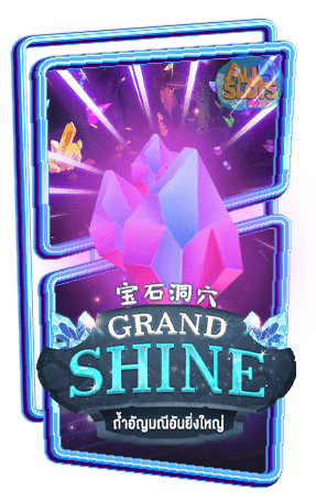 ทดลองเล่นสล็อต Grand Shine