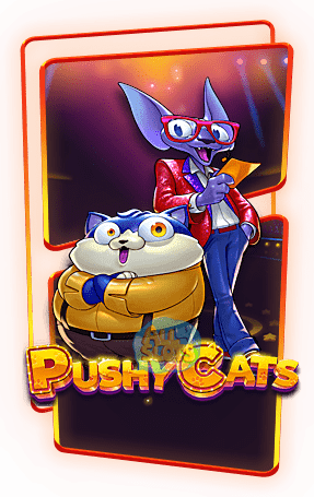 ทดลองเล่นสล็อต Pushy Cats
