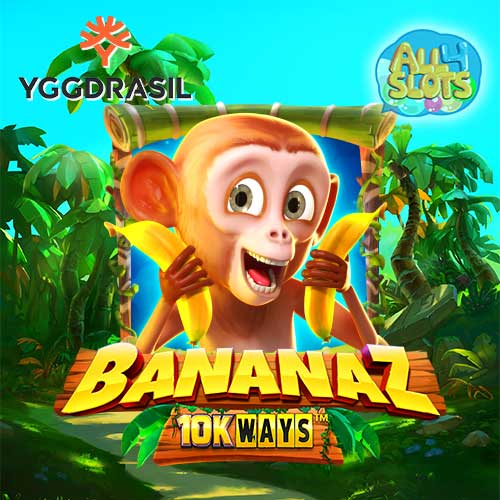 รีวิวเกมสล็อต Bananaz 10K Ways